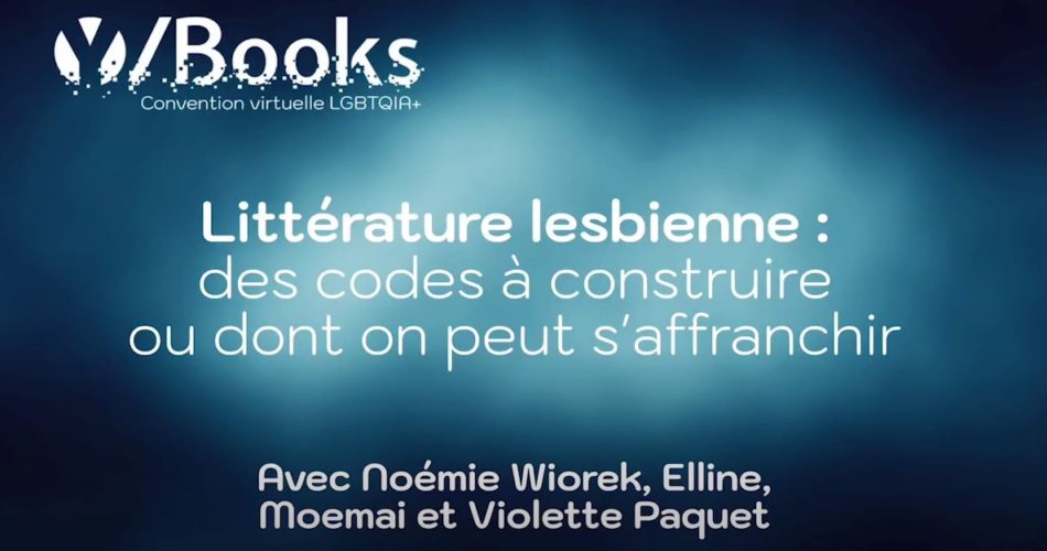 présentation de la table ronde sur la littérature lesbienne